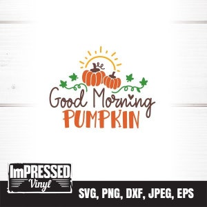 Buenos días Calabaza-Fall SVG-Descarga instantánea