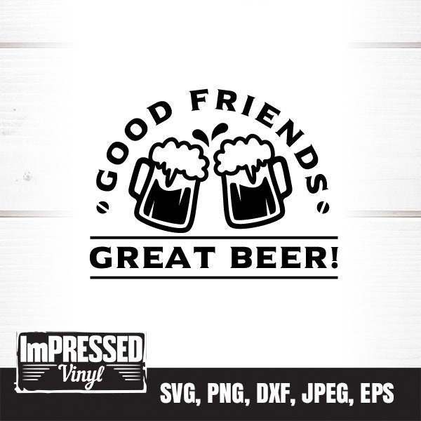 Bons amis, bonne bière ! SVG- Téléchargement instantané