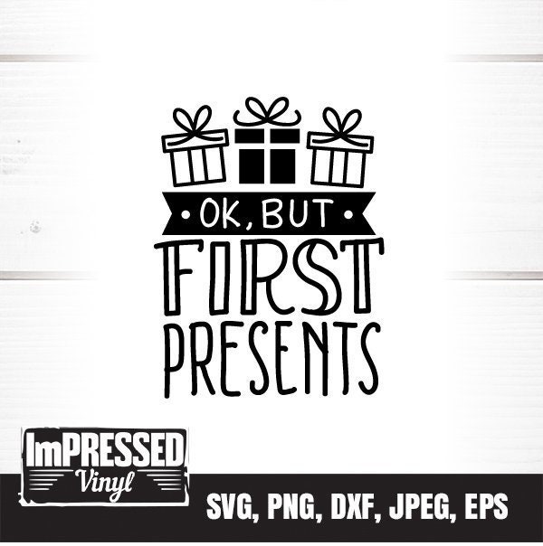 Ok First Part Card Ok, but First Presents SVG- Instant Download - Etsy