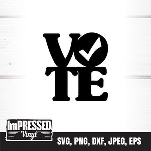 Vote SVG for Cricut & Silhouette - Digital Download- Instant Download
