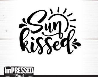 Sun Kissed SVG- Instant Download