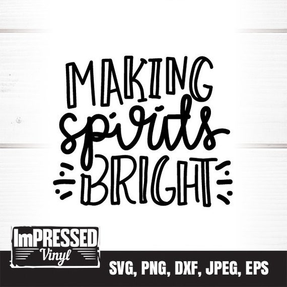 Making Spirits Bright SVG Instant Download - Etsy UK