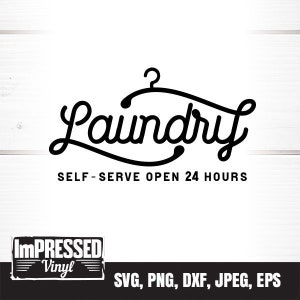 Wäsche Self Service Open 24 Stunden SVG - Instant Download