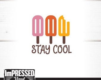 Stay Cool SVG- Instant Download