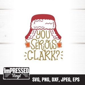 You Serious Clark SVG- Instant Download