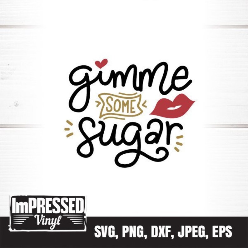 Gimme Some Sugar SVG Instant Download | Etsy