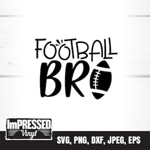 Football Bro SVG- Instant Download