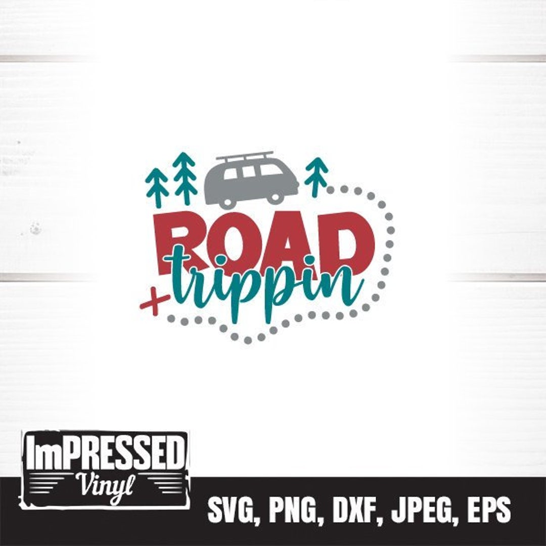 Road Trippin SVG Instant Download - Etsy