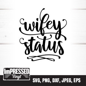 Wifey Status SVG - Download instantâneo