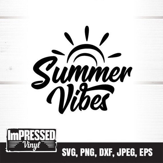 Download Summer Vibes Svg Instant Download Etsy
