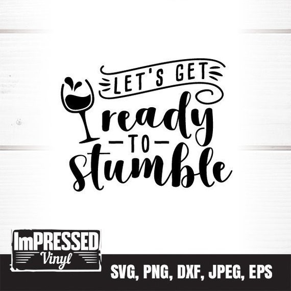 Let S Get Ready To Stumble Svg Design 2 Instant Etsy New Zealand