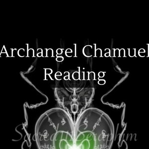 Archangel Chamuel Psychic Love Reading