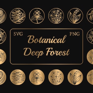 Puede incluir: Un diseño digital con ilustraciones botánicas doradas de helechos, setas, flores y piñas en círculos. El texto "Botanical Deep Forest" está en oro, con las etiquetas "SVG" y "PNG". El fondo es negro.