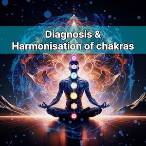 May include: Digital illustration of a person meditating with chakra symbols. The image features a vibrant background with text that reads "Diagnosis & Harmonisation of chakras". The person is in a lotus position, with glowing energy points.