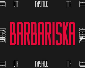 BARBARISKA Typeface. Bold and Elegant Font for Creative ProjectsOTF, TTF. Font for procreate.