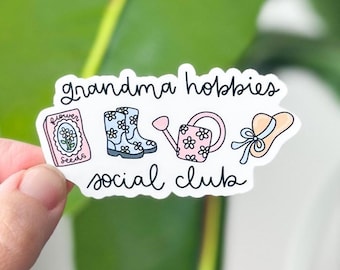 Grandma Hobbies Social Club Sticker | Cute Grandma Gardening Hobby Sticker | Glossy Water Resistant Sticker | Cottage-core Sticker