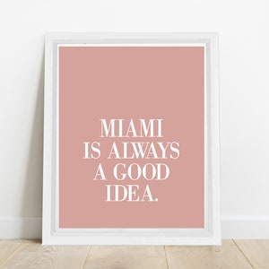 Miami Sayings 
