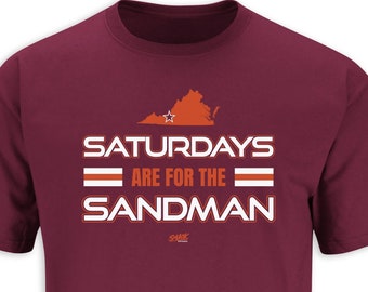 Saturdays are for the Sandman T-Shirt for Virginia Tech College Fans (SM-5XL)