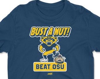 Bust a Nut! Beat Ohio State (Blue/Maize) T-Shirt for Michigan College Fans (Anti-Buckeyes)