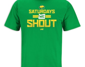 Saturdays We Shout T-Shirt for Oregon College Fans