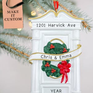 Personalized First Christmas in Our New Home Ornament •  White Holiday House Door Ornament • Our First Apartment • Custom Gift for Homeowner