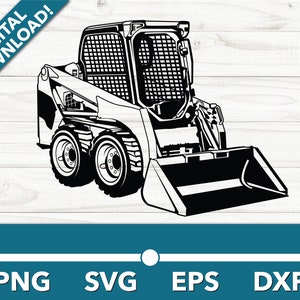 Skid Steer Loader Bobcat Grader Excavadora Heavy Earth Machine SVG, Car Clipart, Fast Files for Cricut and Silhouette, Dxf, Png, Vector