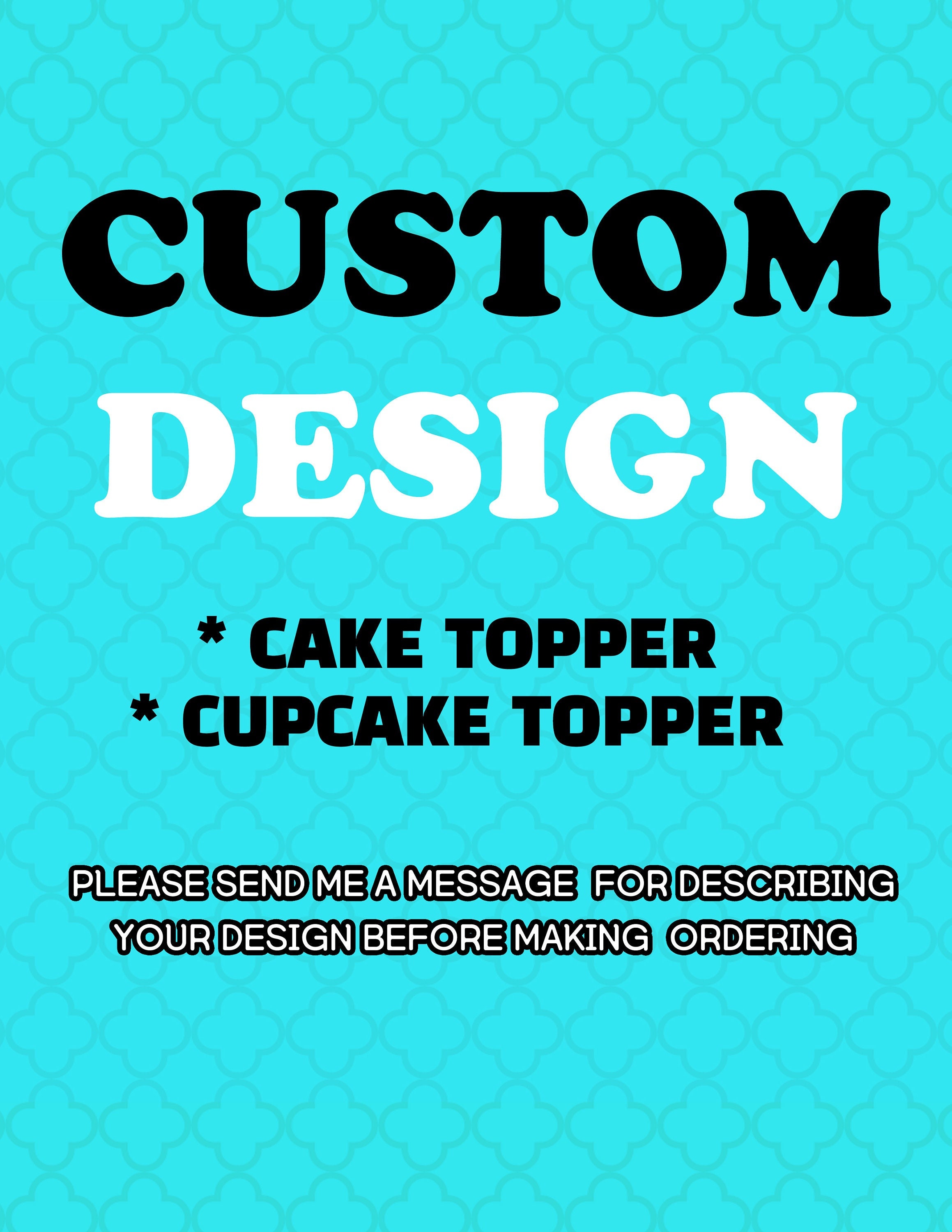 Custom Topper Insert Custom Cake Topper, Personalized Topper, Custom Design Sticker, - Etsy