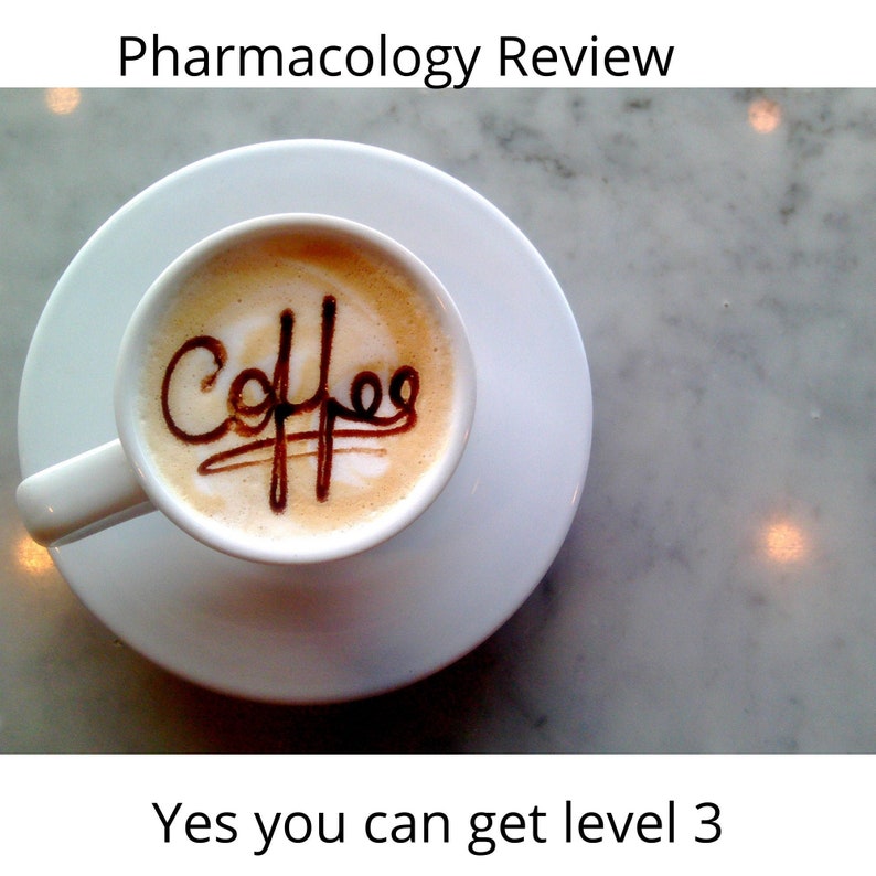 Last minute Pharmacology review guide 20 pages - Get level 3 on Last minute Pharmacology review guide 20 pages - Get level 3 on