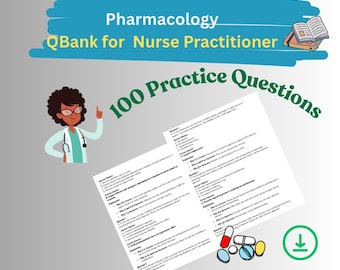 100 Pharmacology Practice Questions for NP Exam | Challenging Q&A with Rationales | Instant Download PDF |