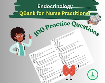 100 Endocrinology Practice Questions for NP Exam | Challenging Q&A with Rationales | Instant Download PDF |