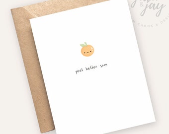 Peel Better Soon - Get Well Card for Fruit Lover | Gift for Friend | Card for Sick Neighbour | Card for Employee | Orange | Citrus