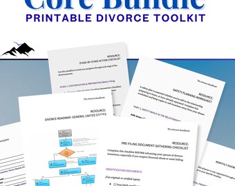 May include: A printable divorce toolkit titled "Core Bundle" with checklists and worksheets. The documents include a stage-by-stage action checklist, a divorce roadmap, and a safety planning worksheet. The documents are designed to help organize the divorce process.