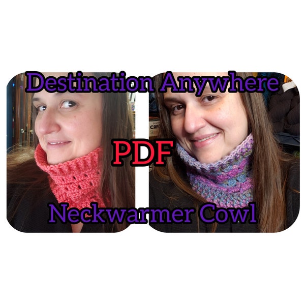 Destination Anywhere Neckwarmer Cowl PDF Pattern