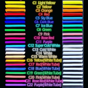 May include: Color card showing 23 different colors of neon tubing. The colors are labeled with their corresponding code and name, such as C1 Light Yellow, C2 Yellow, C3 Orange, and so on. The card is divided into two sections: Turn On Light and Turn Off Light, showing how the colors appear under different lighting conditions.