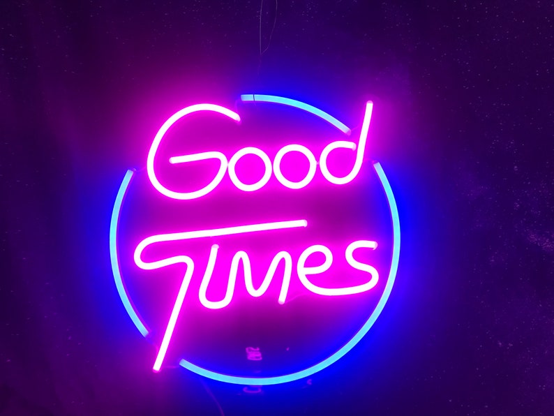 Good times LED neon sign | Etsy
