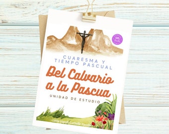 Cuaresma - Pascua: del Calvario a la Pascua