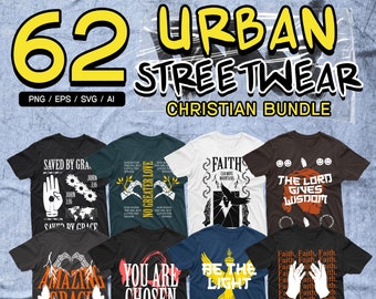 62 Christian Urban Streetwear T-Shirt Design Bundle, Urban Streetstyle, Christian Streetwear, Christian Streetstyle, Sublimation, Download