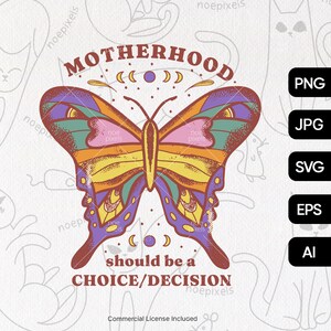 Pode incluir: Uma borboleta colorida com uma estética vintage, com o texto "MOTHERHOOD should be a CHOICE/DECISION" abaixo. A borboleta tem um esquema de cores roxo, amarelo e verde. O texto está em uma fonte marrom com um estilo vintage.
