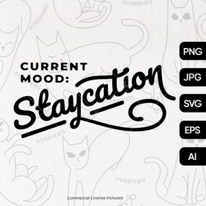 Staycation Svg Cut File T-Shirt Design, Summer Svg, Beach Svg, Vacation Svg, Summer Vibes Svg, Vacay Svg, Vacation 2023, Beach Summer Svg