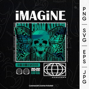 Imagine Urban Streetwear T-Shirt Design, Urban Streetstyle Png Svg, Retro Design, Pop Culture, Inspirational Quote, Skull Shirt Design Svg
