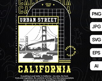 California Urban Streetwear Camiseta Diseño, Urban Streetstyle Png, Cultura Pop, Cultura Urbana Png, Camisa Streetstyle, California Svg Png