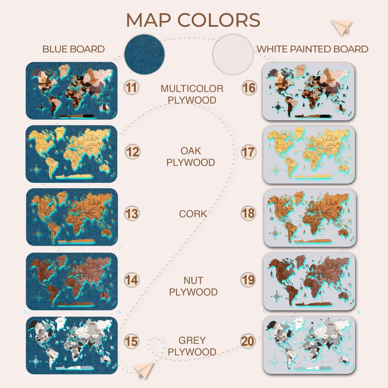 The image is a visual representation of different types of world map boards, each with a unique color and material. The map boards are labeled with numbers and descriptions, such as "BLUE BOARD", "WHITE PAINTED BOARD", "MULTICOLOR PLYWOOD", "OAK PAINTED PLYWOOD", "CORK", "NUT PAINTED PLYWOOD", "GRAY PAINTED PLYWOOD", and "OAK PLYWOOD". The image is a collage of various world map boards, showcasing the different colors and materials used to create them.