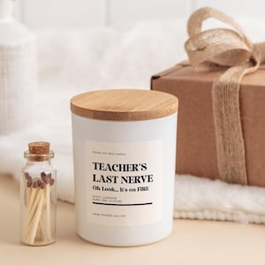 Funny scented soy candle gift set for teacher Teacher's last nerve Oh look... It's on fire End of term Christmas Nursery Primary Secondary
