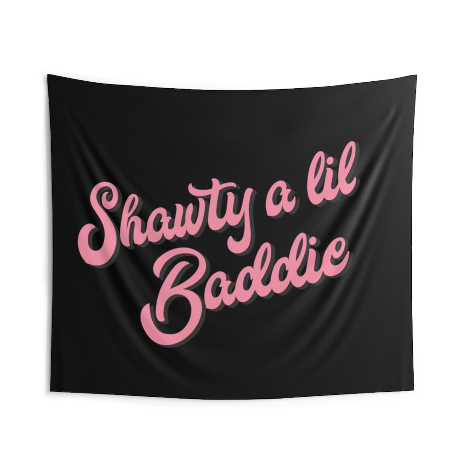 Shawty A Lil Baddie Tik Tok Hanging Tapestry College Dorm Etsy