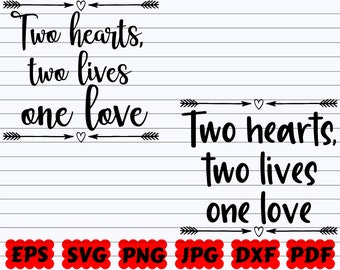 Download Heart Dxf L25 Hand Lettering Svg Two Hearts Two Lives One Love Svg Love Svg Heart Svg Valentine Svg Funny Valentine Svg Paper Party Kids Craft Supplies Tools Deshpandefoundationindia Org