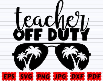 Download Teacher Off Duty Svg Etsy