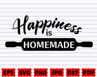 Download Happiness Is Homemade Svg Etsy