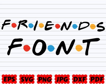 Download Friends font svg | Etsy