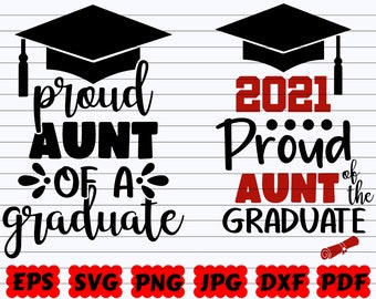 Free Free Graduate Svg Proud Aunt Of A 2021 Graduate 248 SVG PNG EPS DXF File
