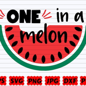 One In A Melon SVG | Melon SVG | Summer Quote SVG | Summer Saying | Summer Design | Melon Cut File | 1st First Birthday Party Svg| Fruit Svg